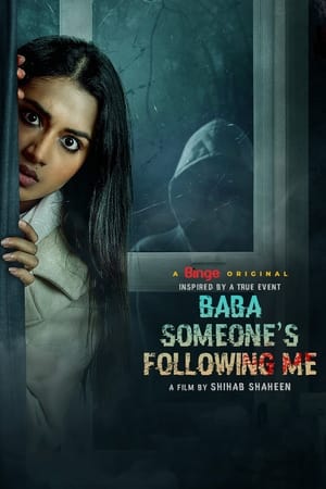 Baba Someone\'s Following Me